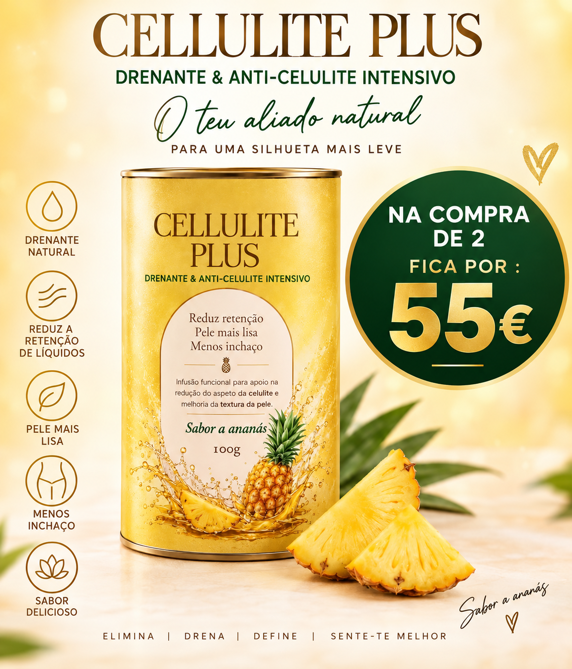 CELLULITE PLUS leve dois por 55€